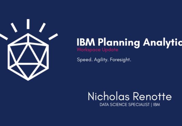 ENG.PM2_Demonstration_IBM Planning Analytics Demonstration with Nick Renotte